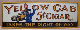 Yellow Cab 5c Cigar Advertising Sign Takes The Right Of Way Tin Metal Policeman