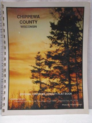 Vintage 1991 Official Chippewa County Wisconsin Plat Book Land Maps Map