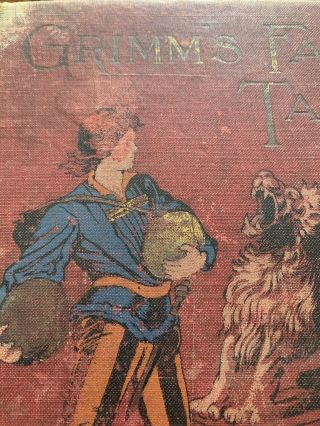 Grimm’s Fairy Tales Vintage Early 1900’s Cloth Cover Book