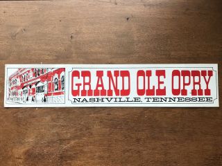 Vtg Grand Ole Opry Nashville Tennessee South Country Music City Bumper Sticker