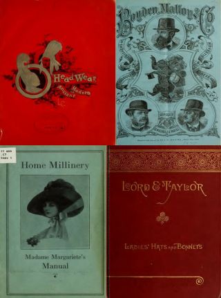 60 Rare Books On Hat Making & Millinery,  Vintage Patterns Art Craft Style On Dvd