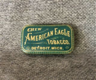 Vintage Rare American Eagle Tobacco Snuff Chew Tin Detroit Michigan 1878 Patent