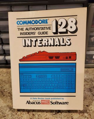 Commodore 128 Internals Abacus Software Book