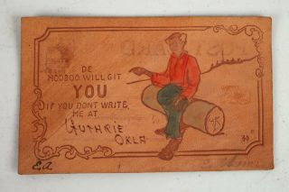 Vintage 1906 Leather Postcard Hoodoo Will Git You Guthrie Oklahoma