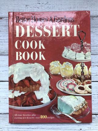 Vintage Better Homes And Gardens Dessert Cookbook 1960 1960 
