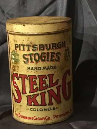 Duquesne Cigar Co.  Pittsburgh Stogies Steel King Hand Made Cigars Tin.