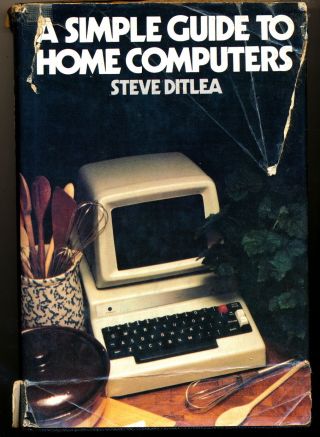 A Simple Guide To Home Computers - 1979 - 220 Pages - Hb