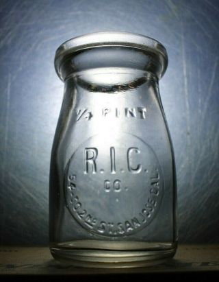 Milk Bottle Vintage R.  I.  C.  Dairy San Jose California Rare 1/4 Pint 54 - So.  2nd St