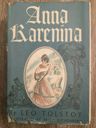Leo Tolstoy Anna Karenina,  Illustrated By Fritz Eichenberg,  1946 In Dj - Vintage