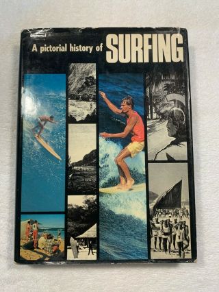 A Pictorial History Of Surfing By Frank Margan & Ben R.  Finney - Hardcover