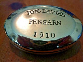 Antique Welsh Miners Brass Snuff Box Engraved For Tom.  Davies Pensarn 1910.