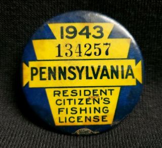 1943 Pennsylvania Resident Fishing License Button Vintage