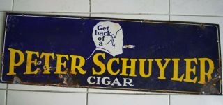Peter Schuyler Cigar Sign Porcelain Sign Vintage 1920s 1930s Cigar Advertising
