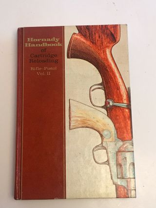 Vintage 1973 Hornady Handbook Of Cartridge Reloading Rifle Pistol Vol 2 Antique
