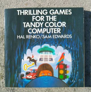 Thrilling Games For The Tandy Color Computer Book