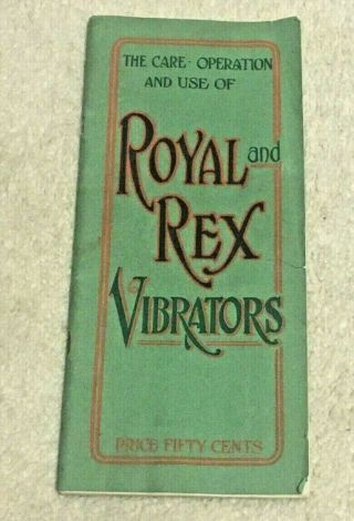 Vintage Royal & Rex Vibrators Quack Medical Device Brochure,  60 Med Uses,  C1915