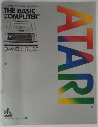 Atari 400 Computer System (the Basic Computer) Owner 