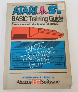 Atari St Basic Training Guide - Data Becker Book Published By Abacus Software