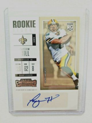 2017 Taysom Hill Panini Contenders Rookie Ticket Saints Autograph Card 249