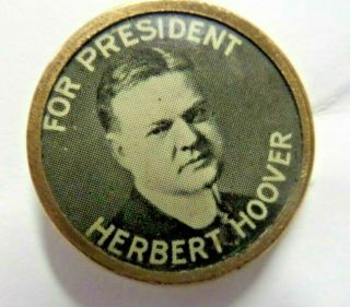 Vintage - Herbert Hoover For President Campaign Pin Back Button