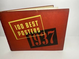 Rare Vintage 1937 Book Titled " 100 Best Posters 1937 " Outdoor Advertising Art