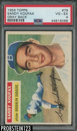 1956 Topps 79 Sandy Koufax Dodgers Hof Psa 4 Vg - Ex Gray Back