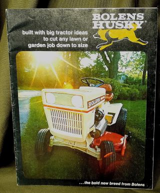 Vintage Brochure Bolens Husky.  The Bold Breed From Bolens 7 Husky Tractors
