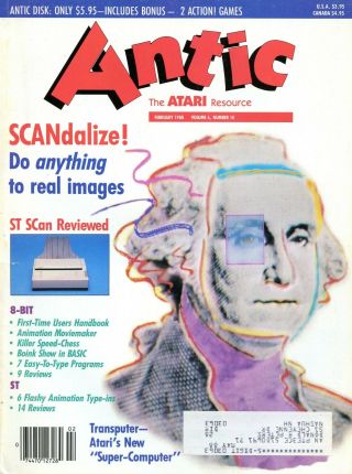 Antic - The Atari Resource - Volume 6 Number 10 - February 1988