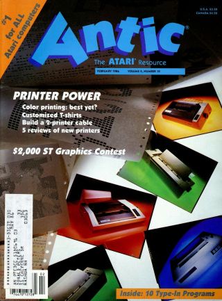Antic - The Atari Resource - Volume 4 Number 10 - February 1986