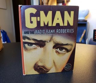 Vintage 1937 Big Little Book G - Man & The Radio Bank Robberies -,