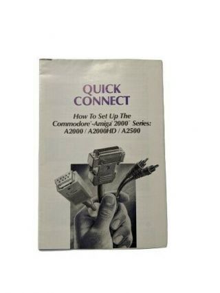 Quick Connect How To Set Up The Commodore Amiga 2000 Series Guide Fold Out
