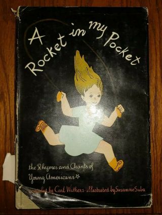 A Rocket In My Pocket By Carl Withers 1948 1st Ed.  Hardcover W/dj Vintage