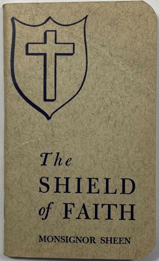 The Shield Of Faith,  Vintage 1943 Wwii Reflections And Prayers For Wartime Book.
