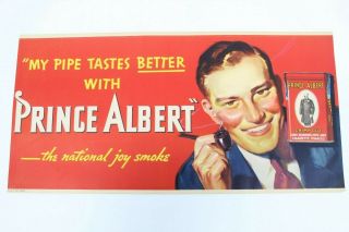 Vintage 1935 Prince Albert Tobacco My Pipe Tastes Better Advertising Print Sign