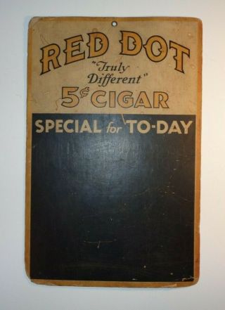 Red Dot Cigars Advertising Store Sign.  " Truly Different 5c Cigar " Pastboard.  Vtg