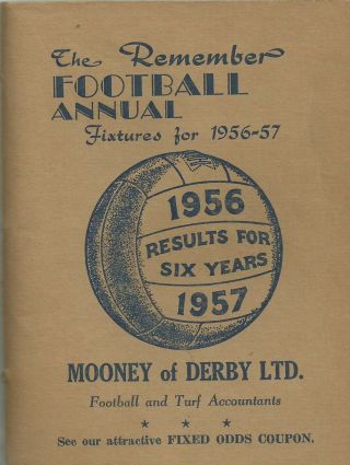Rare & Vintage " The Remember " Football Book Annual 1956 - 57 " Six Years Results "