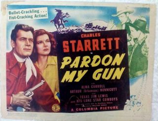 Charles Starrett Pardon My Gun Orig Vintage Cowboy Western Us Title Lobby Card