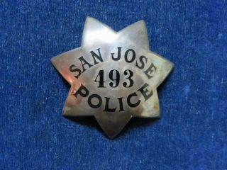 Rare Orig Antique Obsolete Sterling Badge " San Jose " 493 " Irvine & Jachens "