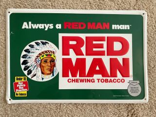 Red Man Chewing Tobacco Metal Sign Vintage “always A Red Man Man” Green