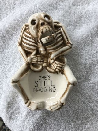 Vintage Ceramic Nodder Skeleton Ashtray “she’s Still Nagging” Skull Halloween