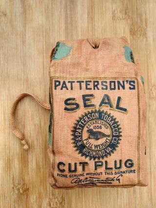 Patterson’s Seal Cut Plug Tobacco Cloth Pouch Richmond,  Va.  Empty Bag.  Vintage