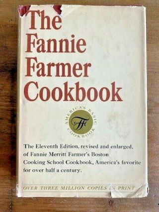 Vintage The Fannie Farmer Cookbook,  Eleventh Edition 1965 Hardcover Dust Jacket