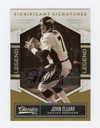 John Elway 2010 Panini Classics 06/15 Significant Signatures Gold Auto Autograph