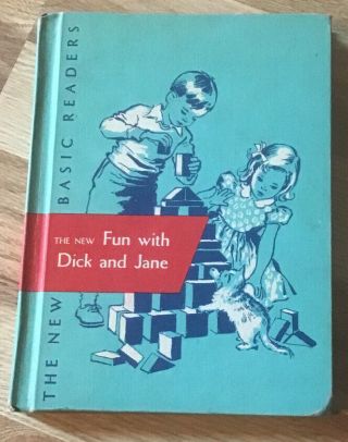 The Fun With Dick And Jane 1956 Vintage Book Basic Readers Primer Textbook