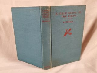 Vintage 1947 Book " A Field Guide To The Birds " By Roger Tory Peterson