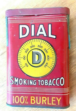 Vintage Dial 100 Burley Smoking Tobacco Pocket Tin