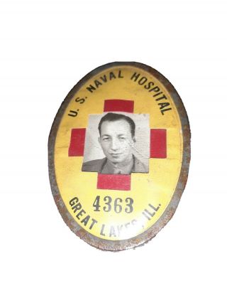 Vintage Ww2 Era U.  S.  Naval Hospital Station Employee Id Badge,  Great Lakes Il.