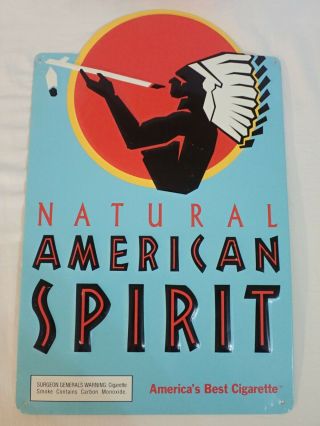 Natural American Spirit Cigarettes Embossed Metal Advertising Sign 19 " X12 "