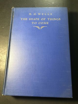Vintage Science Fiction : The Shape Of Things To Come 1933 / H.  G.  Wells