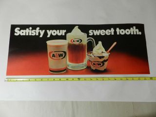 Vintage A&w Root Beer Advertising Sign / Poster - 1978 - Satisfy Your Sweet Tooth